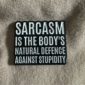 Sarcasm Enamel Pin